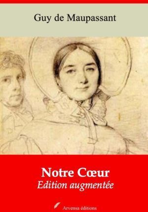 Notre Coeur (Guy de Maupassant) | Ebook epub, pdf, Kindle